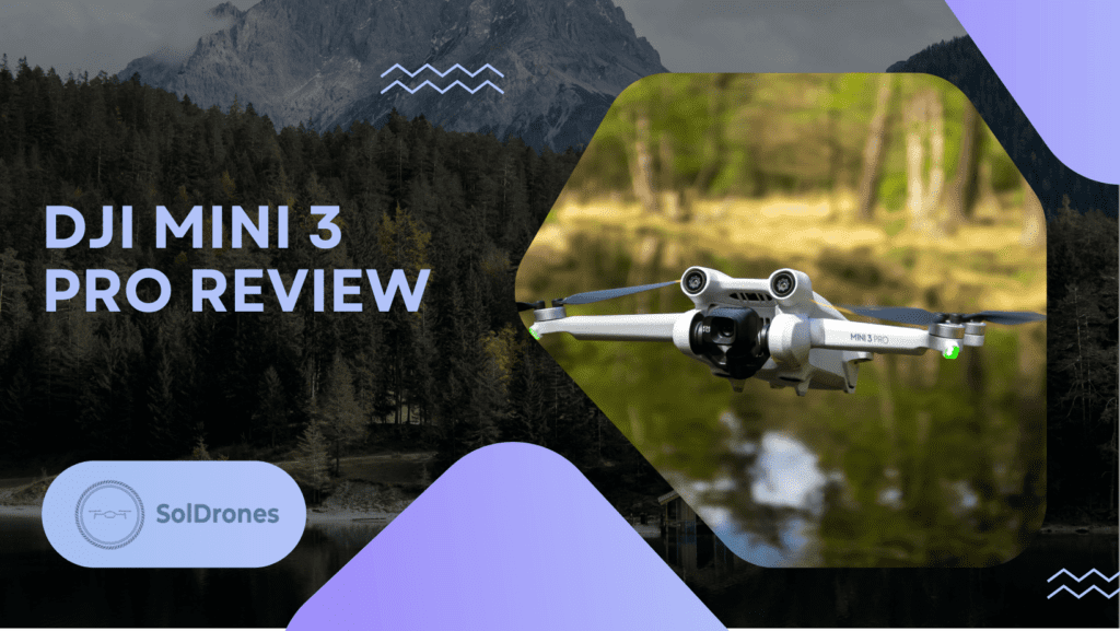 DJI Mini 3 Pro Review