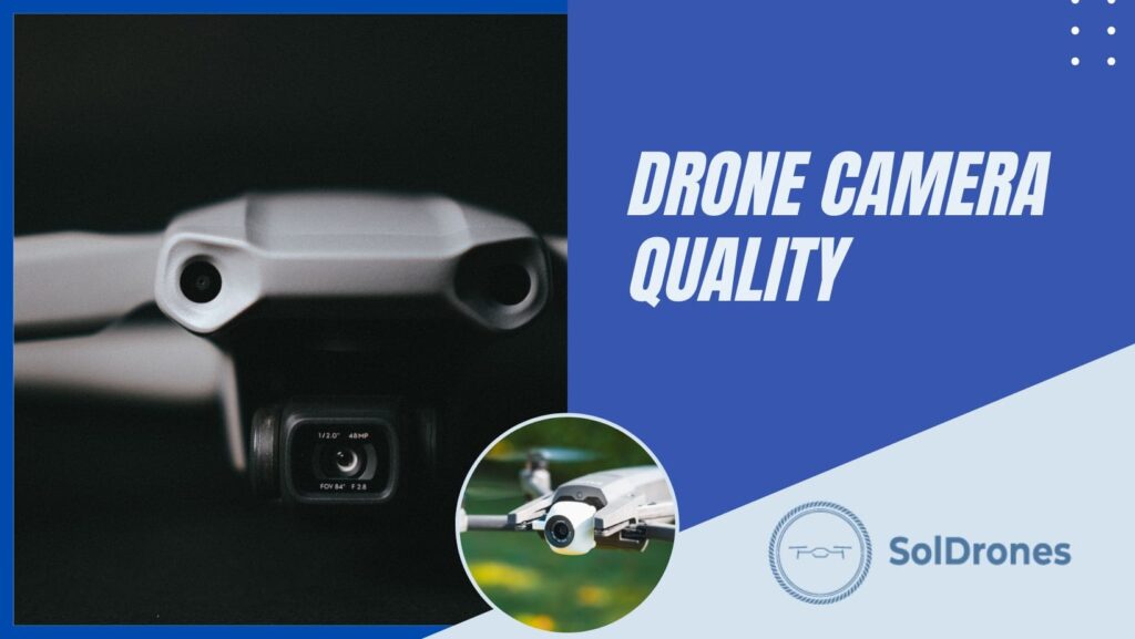 Drone Camera Quality