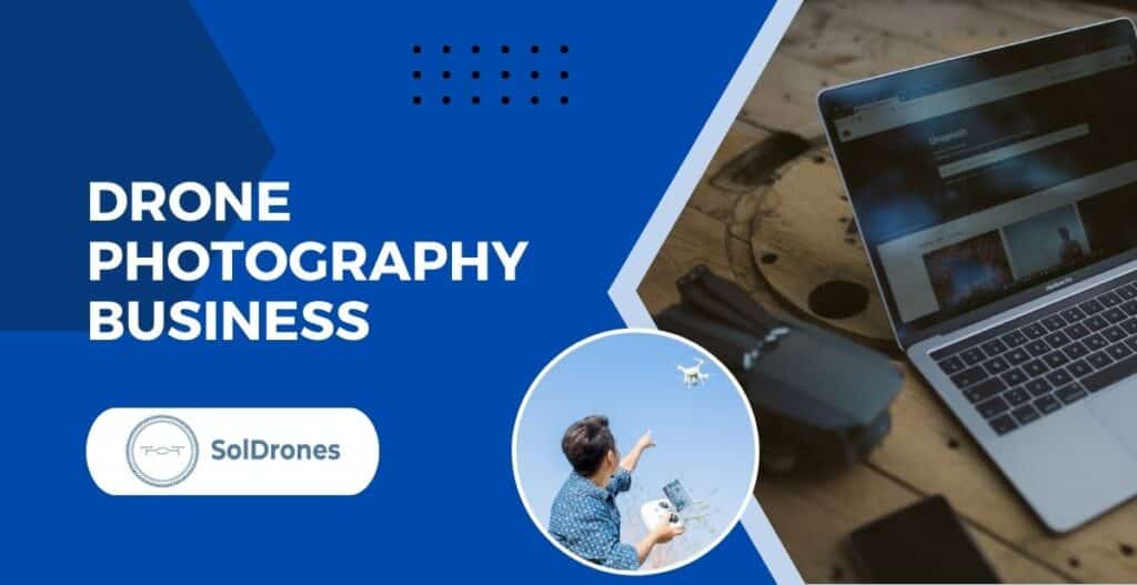 Drone Photography Business