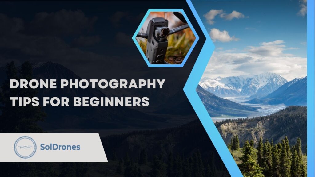 Drone Photography Tips for Beginners