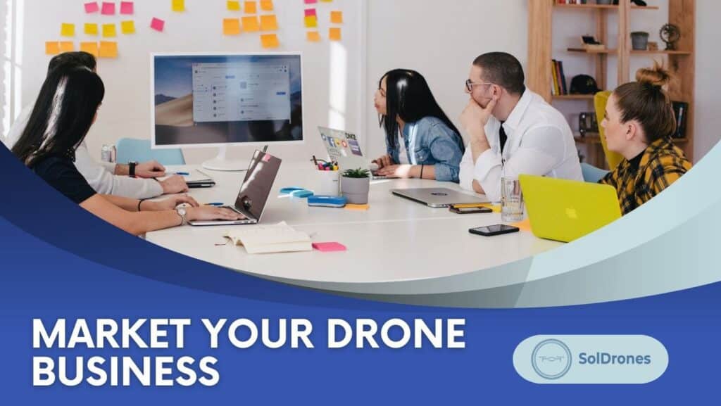 Market Your Drone Business
