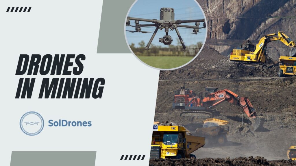 Drones in Mining
