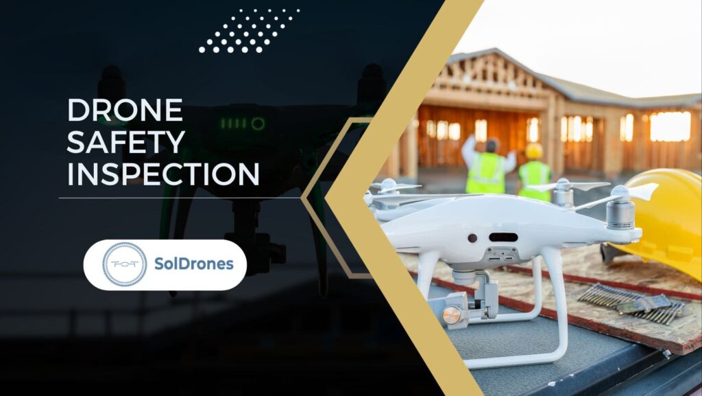 Drone Safety Inspection