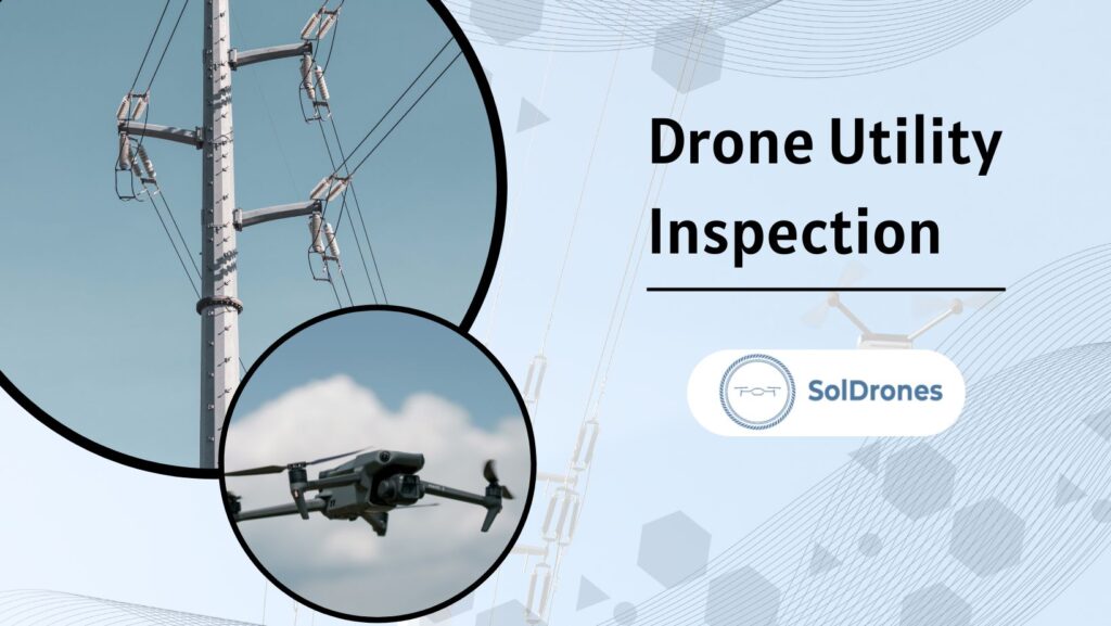 Drone Utility Inspection