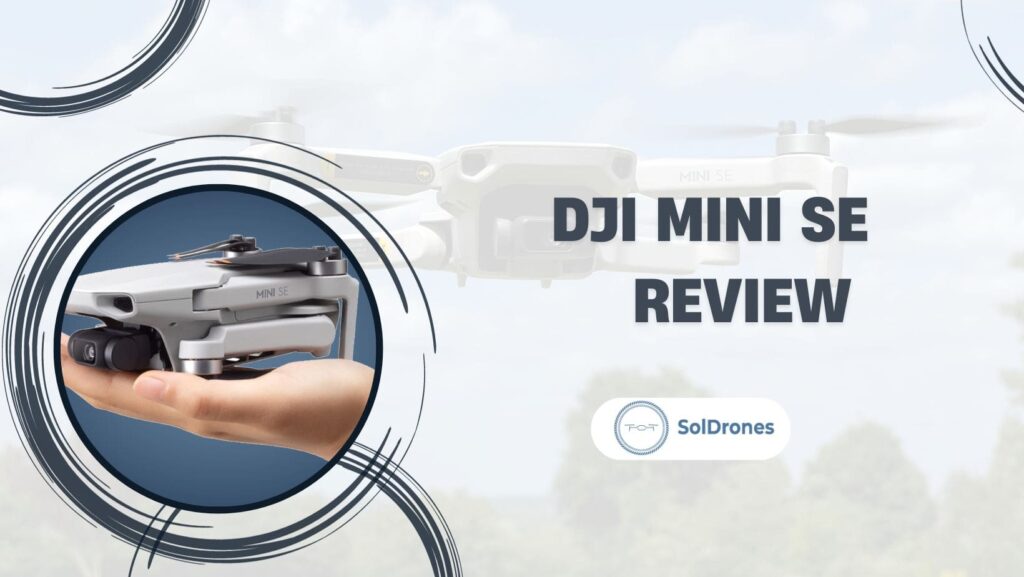 DJI Mini SE Review