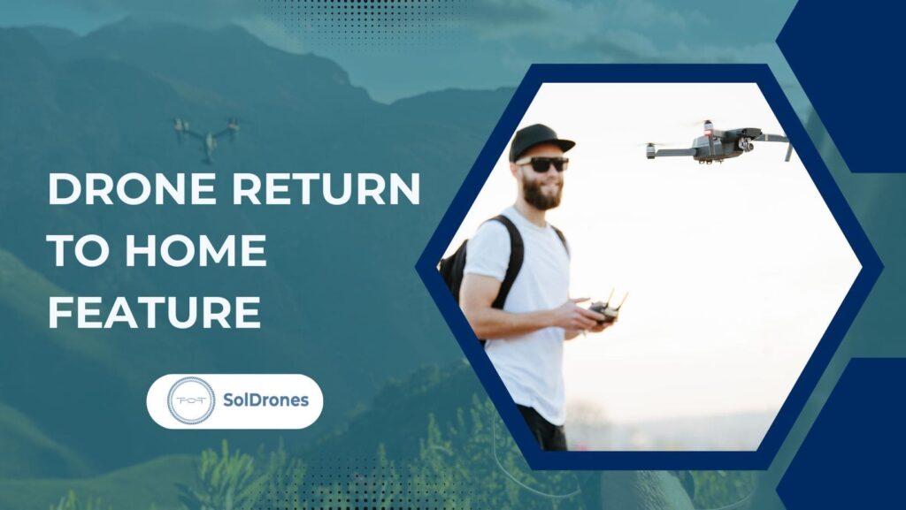 Drone Return to Home Feature
