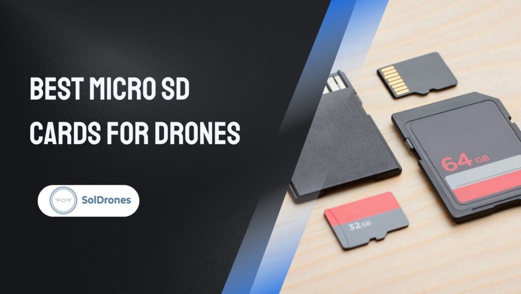 Best Micro SD Cards for Drones
